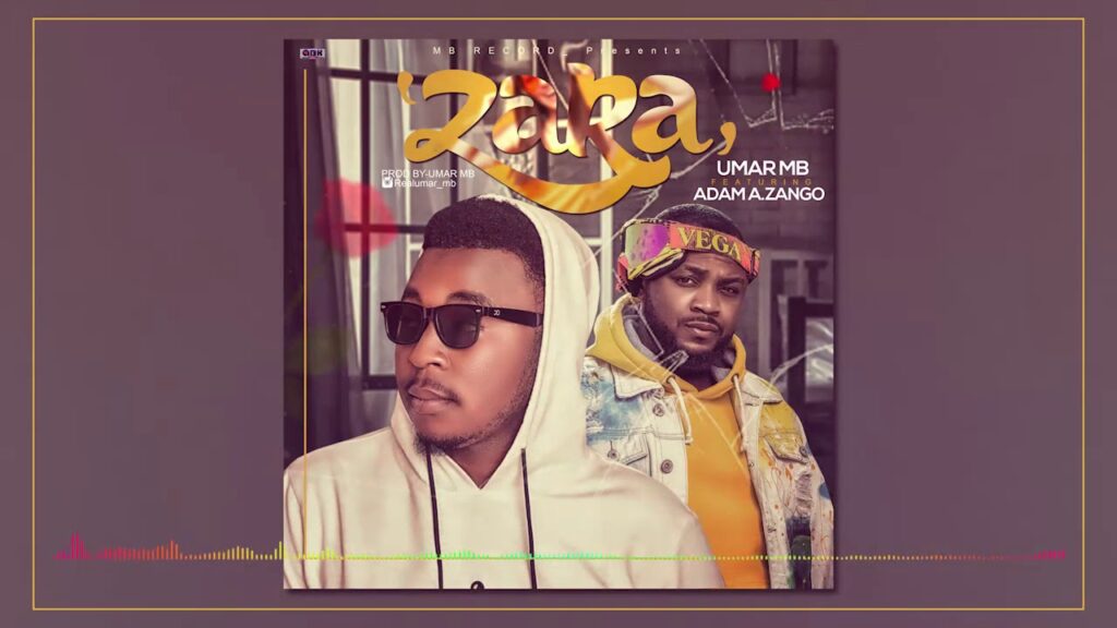 Umar MB – Zara (feat. Adam A.zango) - Featured Image