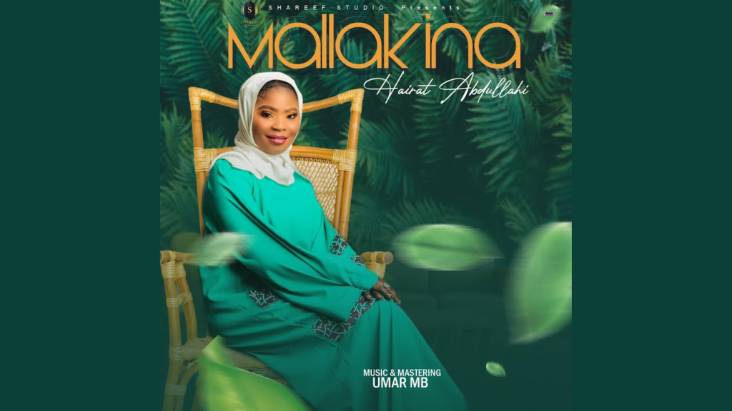 Hairat Abdullahi – Mallakina - Featured Image