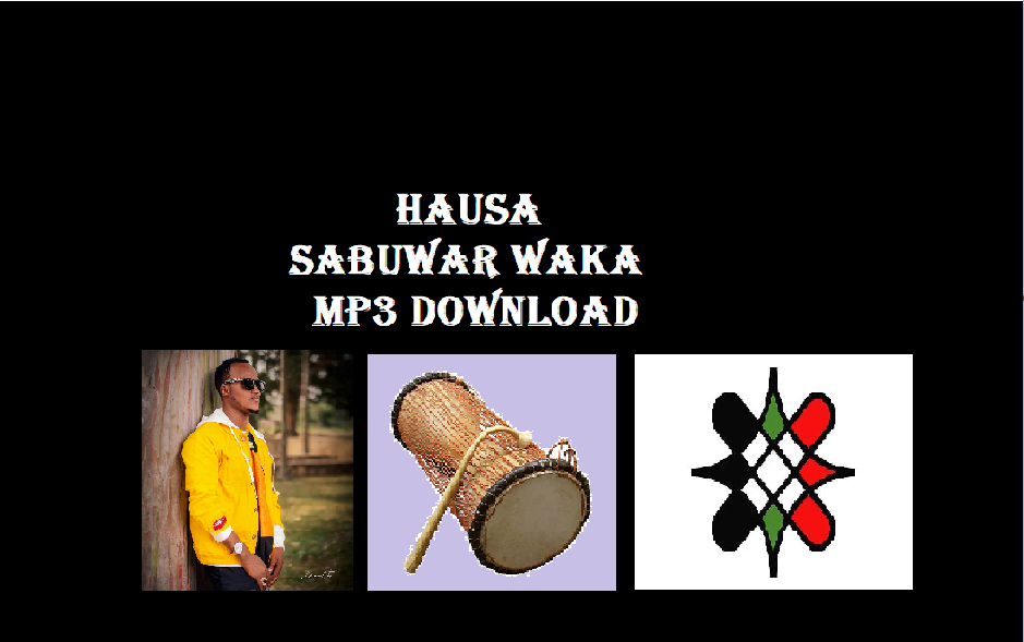 download sabuwar waka mp3