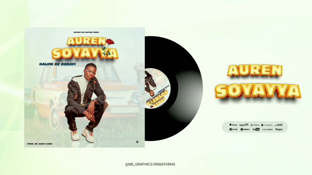 Halifa sk – AUREN SOYAYYA (official audio 2023) - Featured Image