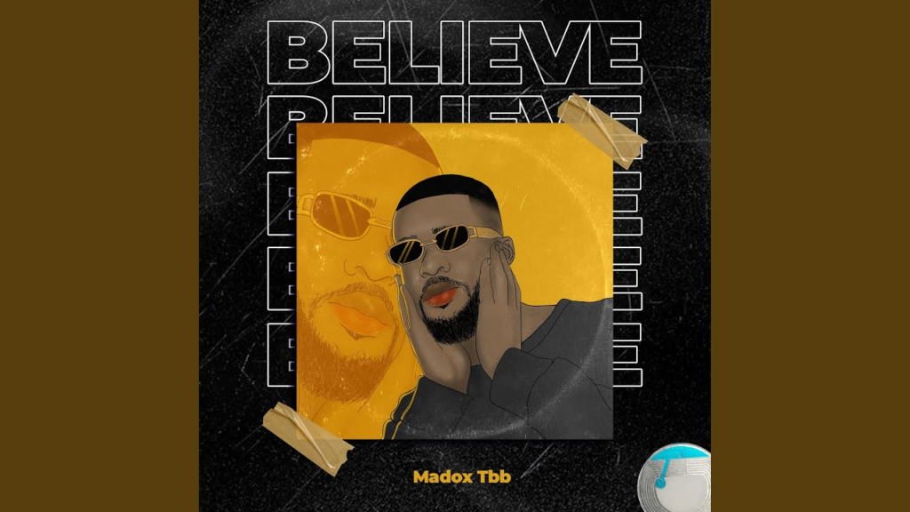 Madox TBB – BELIEVE - Featured Image