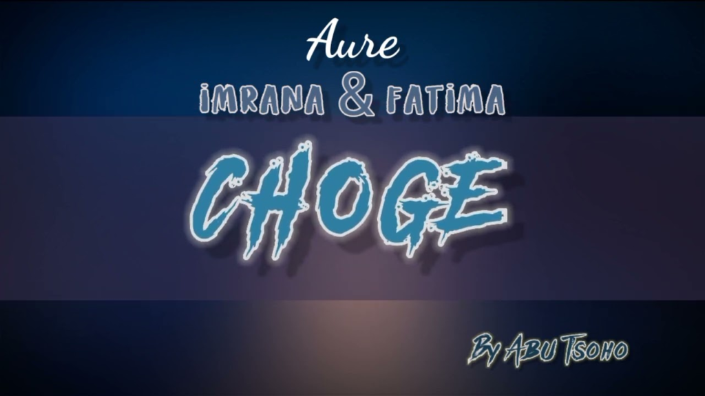 Hajia Barmani Choge – BARMANI CHOGE remix.. official- bikin Fatima & Imrana