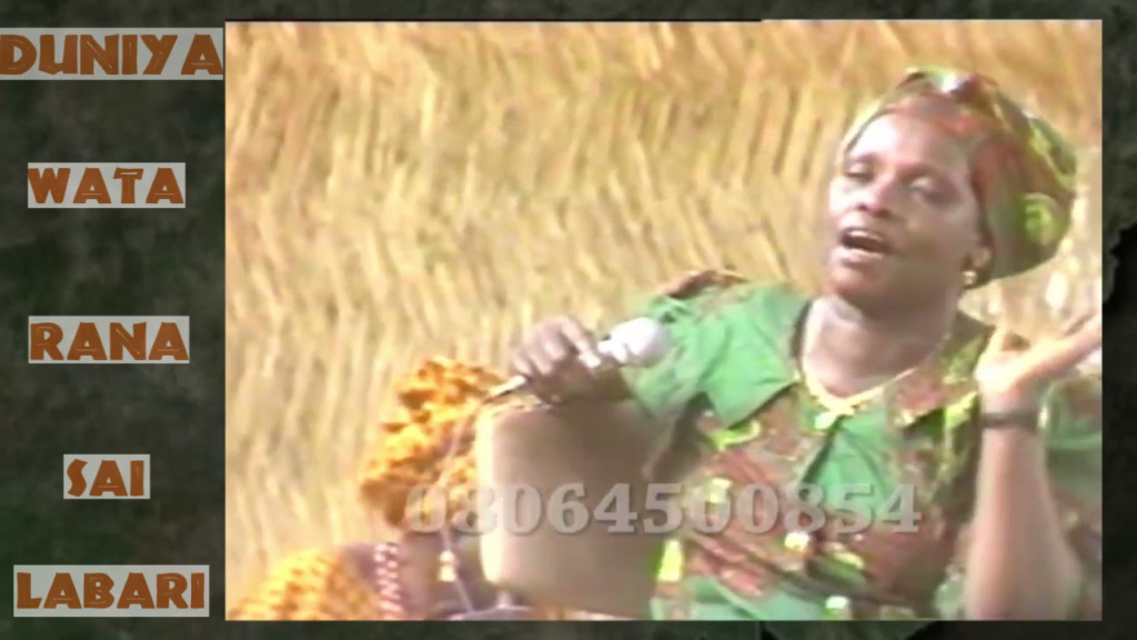 Hajia Barmani Choge – Duniya Gidan Kashe Ahu  Hajiya Barmani Choge 1986