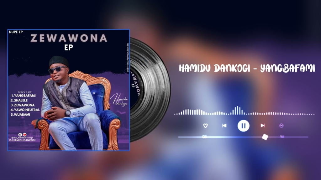 Hamidu Dankogi – Yangbanfami official audio by Hamidu dakogi