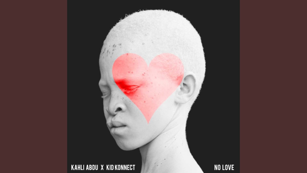 Kahli Abdu – No Love