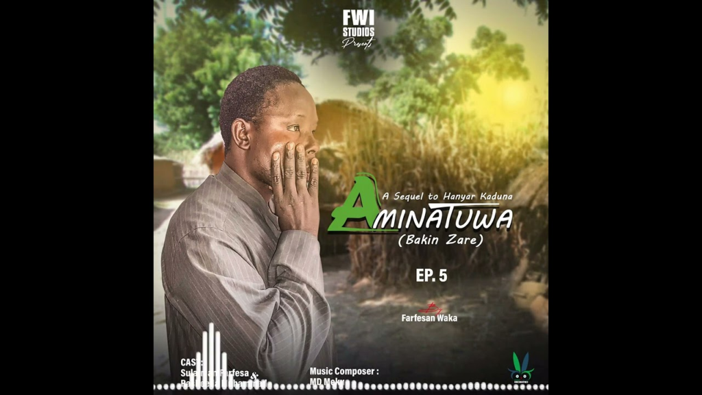 Farfesan waka – AMINATUWA Ep 5 – 2023 - Featured Image