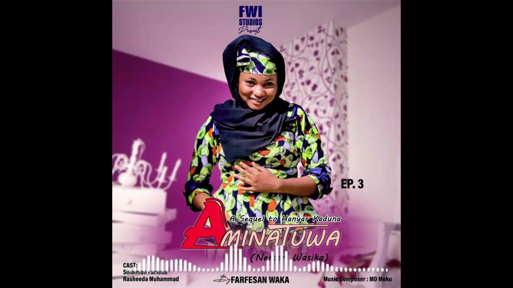 Farfesan waka – AMANATUWA Ep 3 (Neman Wasiƙa) – 2023 - Featured Image
