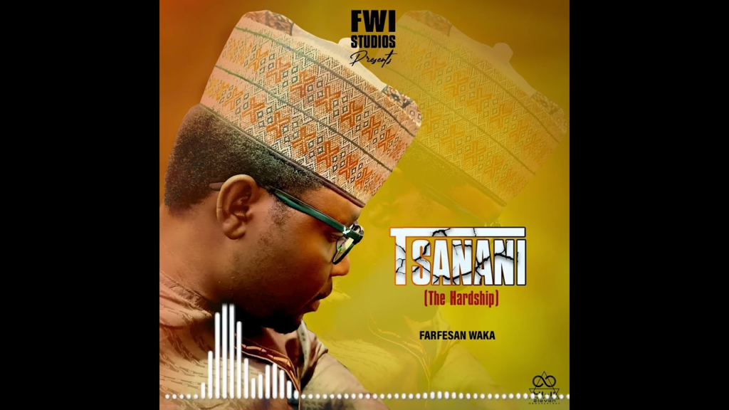 Farfesan waka – TSANANI (The Hardship) – 2023 - Featured Image