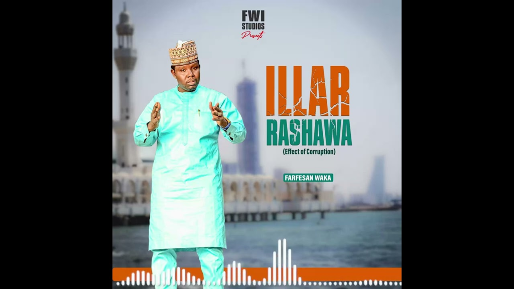 Farfesan waka – ILLAR RASHAWA (Effects of Corruption) – 2022 - Featured Image