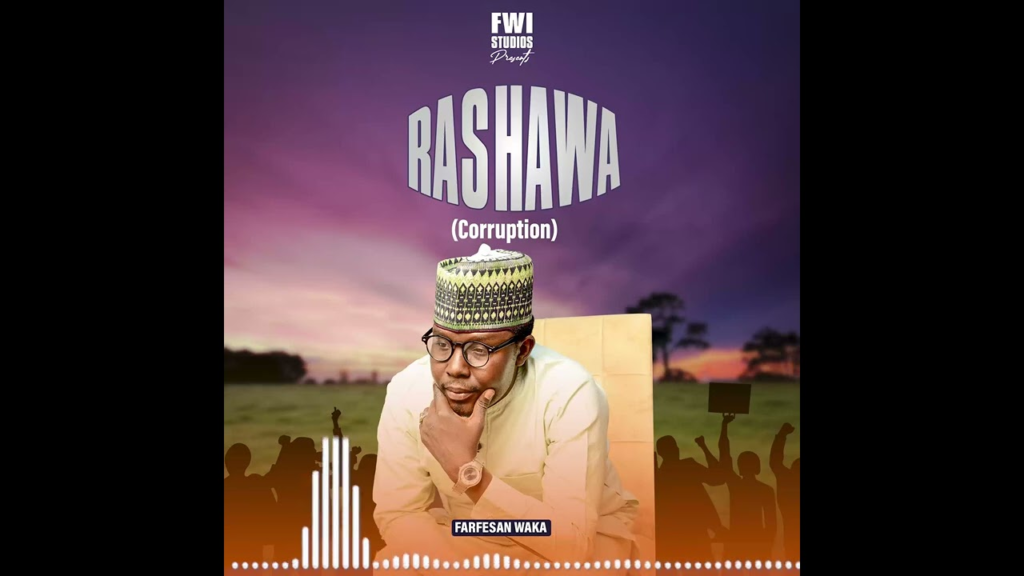 Farfesan waka – RASHAWA (Corruption) – 2022 - Featured Image