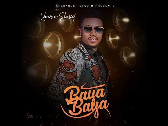 umar m shareef baya baya mp3 download