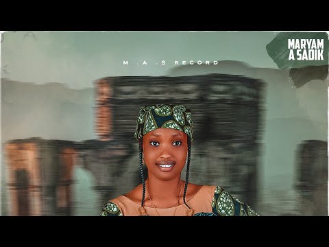 Maryam A Sadik - Katafi Dani