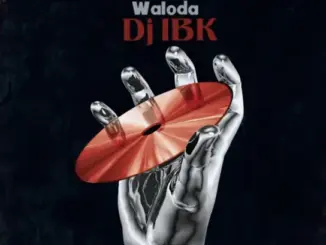 Dj IBK Holy Mikel Waloda Mp3 Download