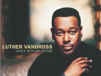 Luther Vandross Dance With My Father Mp3 Download