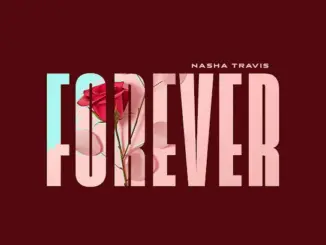 Nasha Travis Forever Mp3 Download