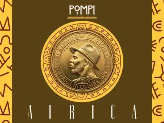 Pompi Africa Mp3 Download