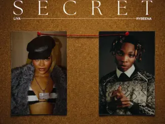 Liya Secret Ft. Rybeena Mp3 Download